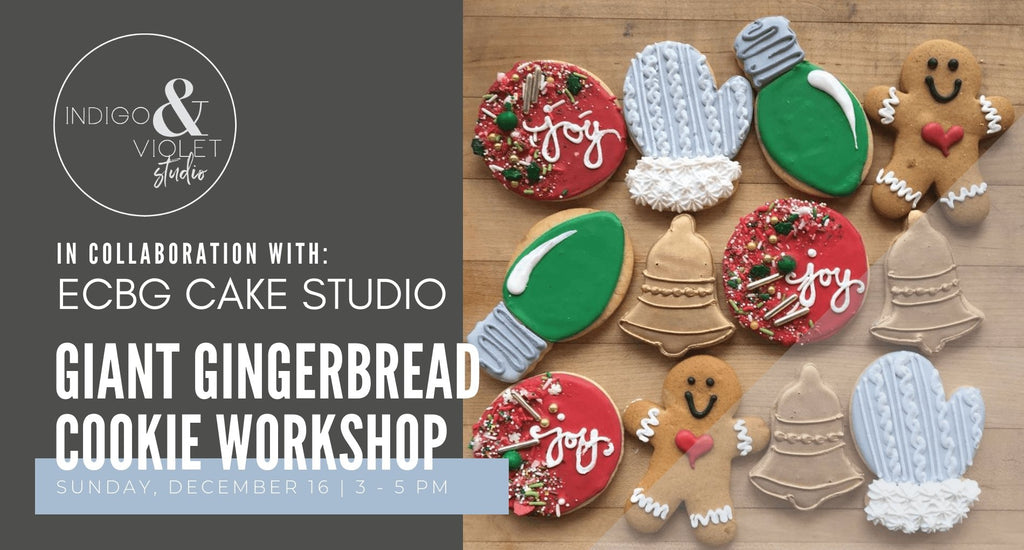 Giant Gingerbread Cookie Workshop - December 16 - indigo & violet studio LLC