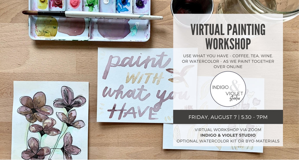 Indigo & Violet Studio - Virtual Painting Workshop + Watercolor Kit - August 7